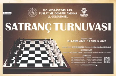  KARATAY BELEDİYESİ’NDEN 749. VUSLAT YILDÖNÜMÜ ANISINA 2. SATRANÇ TURNUVASI