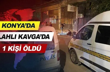 Konya'daki silahlı kavgada 1 kişi öldü