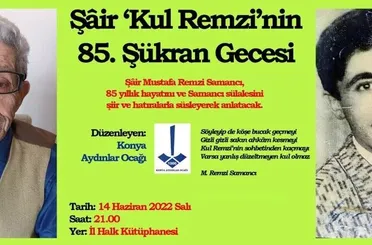Şâir ‘Kul Remzi’nin 85. Şükran Gecesi 
