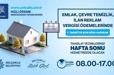 Selçuklu Belediyesi’nden Vergi Ödemesi İçin Hafta Sonu Mesaisi
