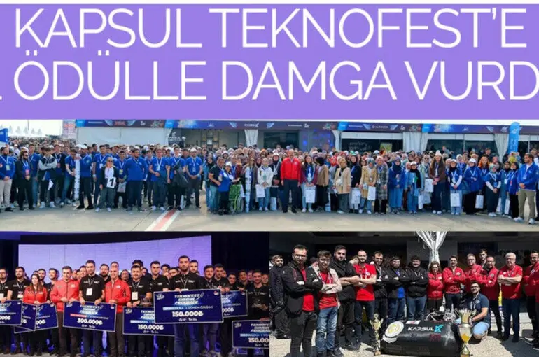 Kapsül Teknofest’e 11 Ödülle Damga Vurdu