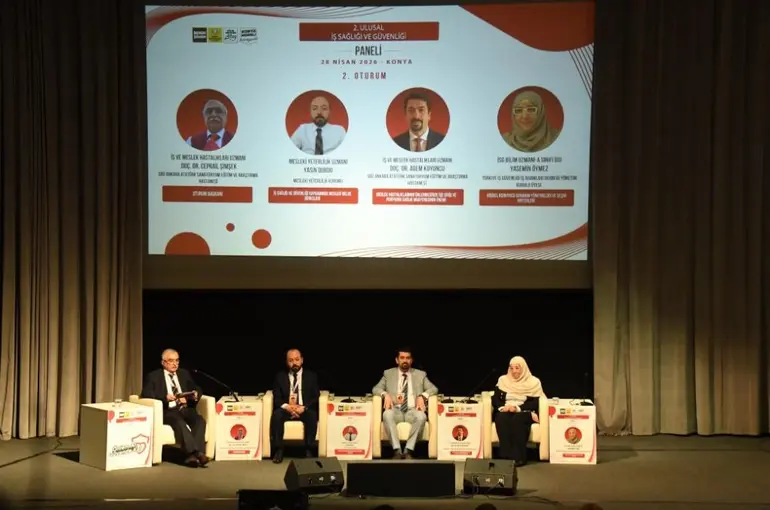 Konya’da İş Sağlığı ve Güvenliği İçin Önemli Buluşma