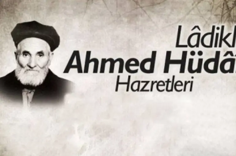 Ladikli Ahmet Hüdai Hazretleri Dualarla Anılacak